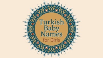 Turkish Baby Names for girls
