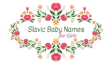 Slavic Baby Names for girls